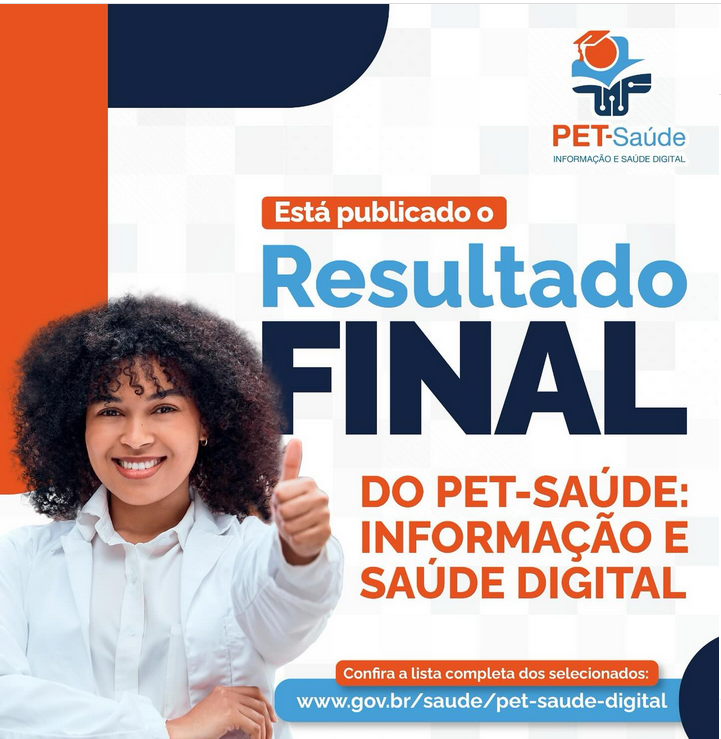 Publicado o resultado final dos projetos aprovados no Edital PET-Saúde: Informação e Saúde Digital
